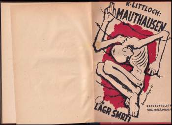 Karel Littloch: Mauthausen, koncentrační lágr smrti