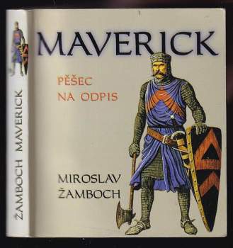 Miroslav Žamboch: Maverick