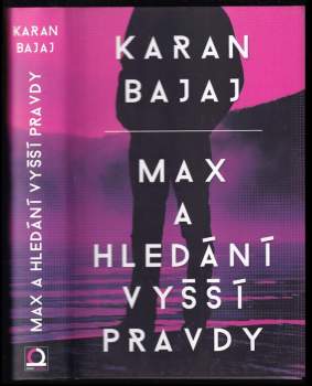 Max a hledání vyšší pravdy