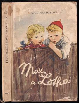 Lilo Hardel: Max a Lotka
