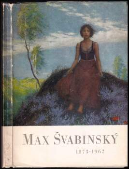Max Švabinský 1873-1962