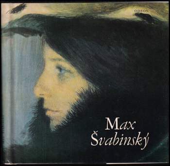 Hana Volavková: Max Švabinský
