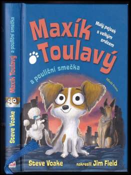 Maxík Toulavý a pouliční smečka