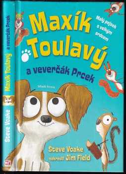 Maxík Toulavý a veverčák Prcek