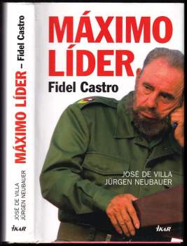 Máximo líder : Fidel Castro