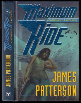 James Patterson: Maximum Ride