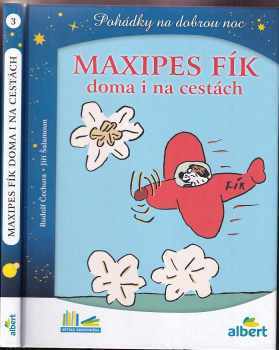 Maxipes Fík doma i na cestách