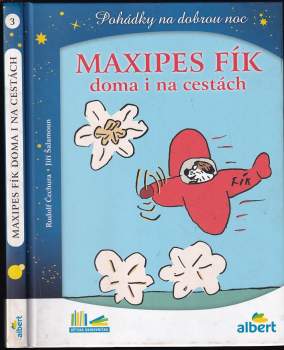 Maxipes Fík doma i na cestách : pohádky na dobrou noc - Rudolf Čechura (2020, Albatros) - ID: 835276