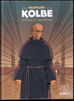 Jean-François Vivier: Maxmilián Kolbe
