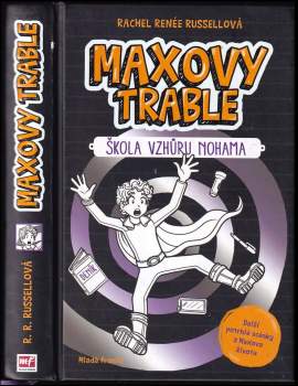 Rachel Renée Russell: Maxovy trable