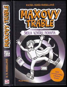 Rachel Renée Russell: Maxovy trable