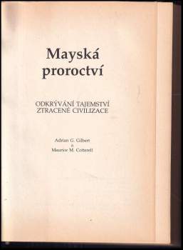 Adrian Gilbert: Mayská proroctví