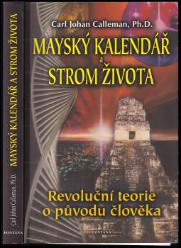 Carl Calleman,: Mayský kalendář a Strom života