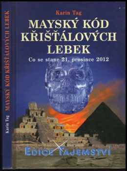 Mayský kód křišťálových lebek