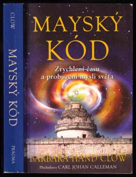 Barbara Hand Clow: Mayský kód