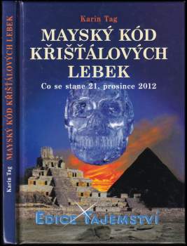 Mayský kód křišťálových lebek