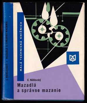 Mazadlá a správne mazanie