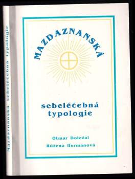 Mazdaznanská sebeléčebná typologie