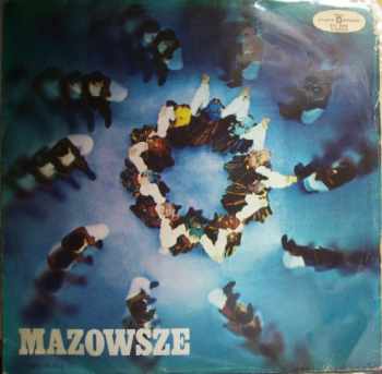 Mazowsze - The Polish Song And Dance Ensemble, Vol. 5