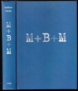 M+B+M