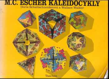Doris Schattschneider: M.C. Escher Kaleidocykly