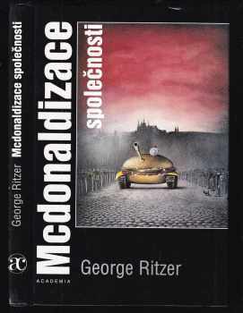 George Ritzer: Mcdonaldizace společnosti