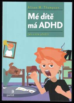 Mé dítě má ADHD