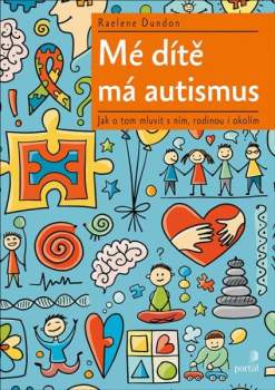 Mé dítě má autismus