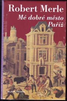 Mé dobré město Paříž
