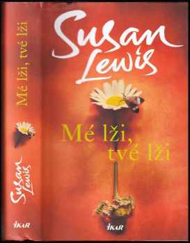 Susan Lewis: Mé lži, tvé lži