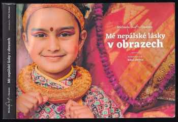 Michaela Mysha Gautam: Mé nepálské lásky v obrazech