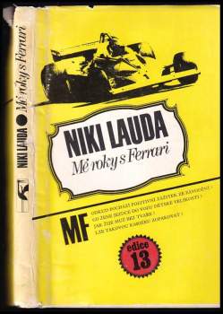 Niki Lauda: Mé roky s Ferrari
