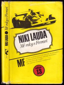 Niki Lauda: Mé roky s Ferrari