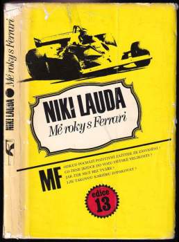 Niki Lauda: Mé roky s Ferrari