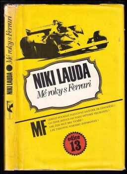 Niki Lauda: Mé roky s Ferrari