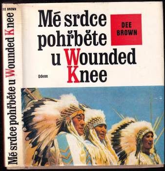 Mé srdce pohřběte u Wounded Knee
