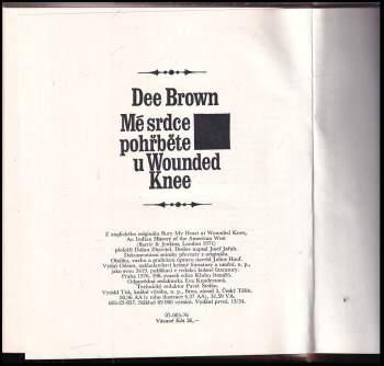 Dee Alexander Brown: Mé srdce pohřběte u Wounded Knee