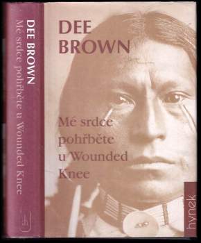 Mé srdce pohřběte u Wounded Knee