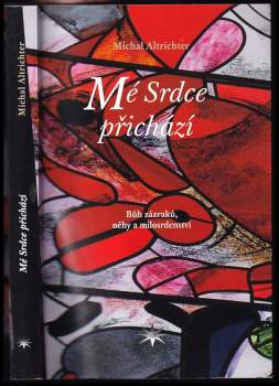 Mé srdce přichází