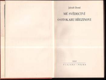 Jakub Deml: Mé svědectví o Otokaru Březinovi