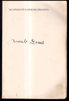 Jakub Deml: Mé svědectví o Otokaru Březinovi