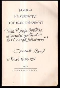 Jakub Deml: Mé svědectví o Otokaru Březinovi