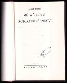Jakub Deml: Mé svědectví o Otokaru Březinovi