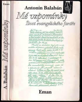 Antonín Balabán: Mé vzpomínky