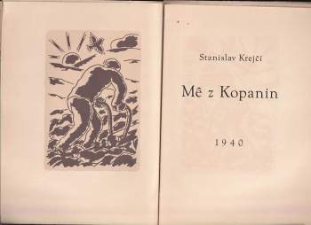 Stanislav Krejčí: Mê z Kopanin