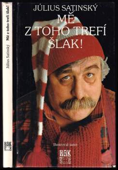Mě z toho trefí šlak