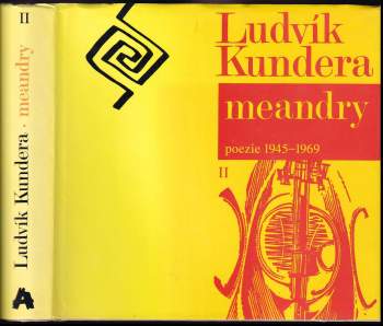 Meandry : ódy, sarkasmy, truchlení 1945-1969