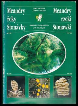 Jan Stalmach: Meandry řeky Stonávky