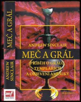 Andrew Sinclair: Meč a grál