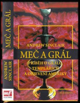 Andrew Sinclair: Meč a grál